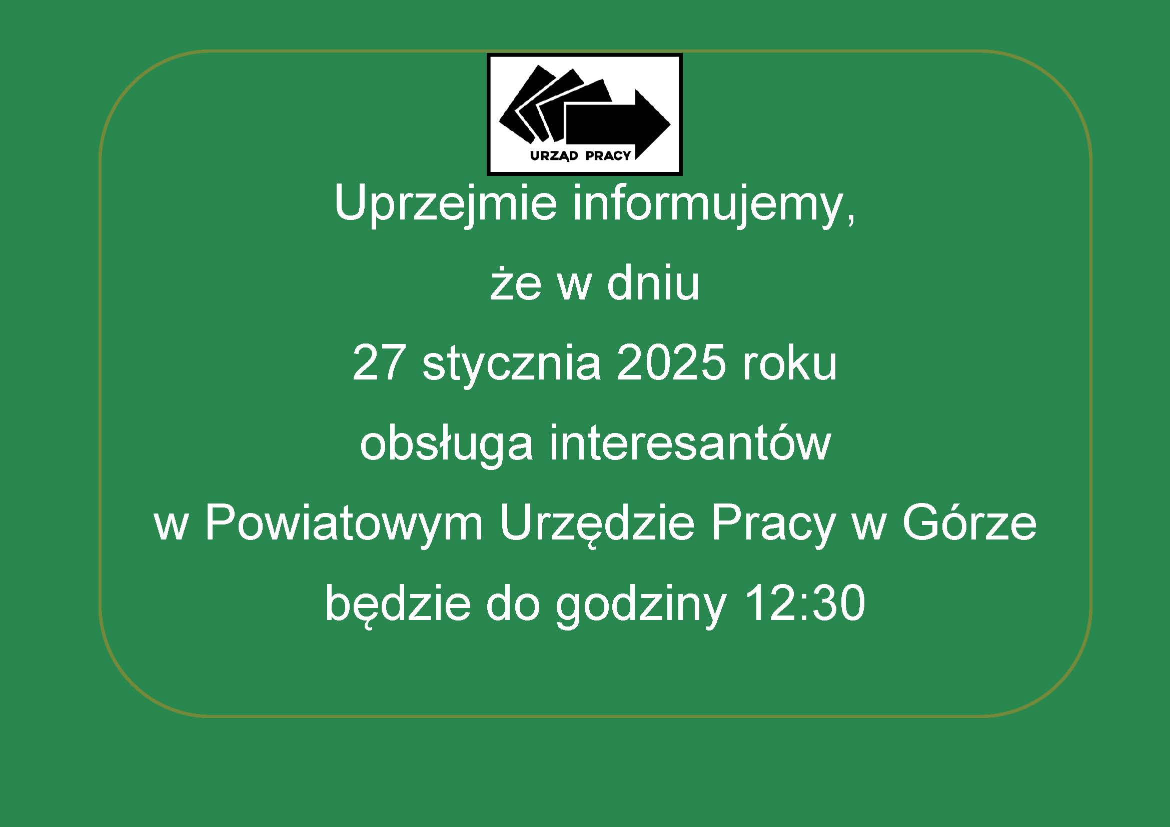 Obsługa interesantów w dniu 27 stycznia 2025